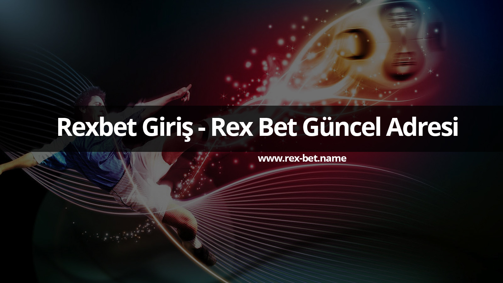 Rexbet Giriş – Rex Bet Güncel Adresi